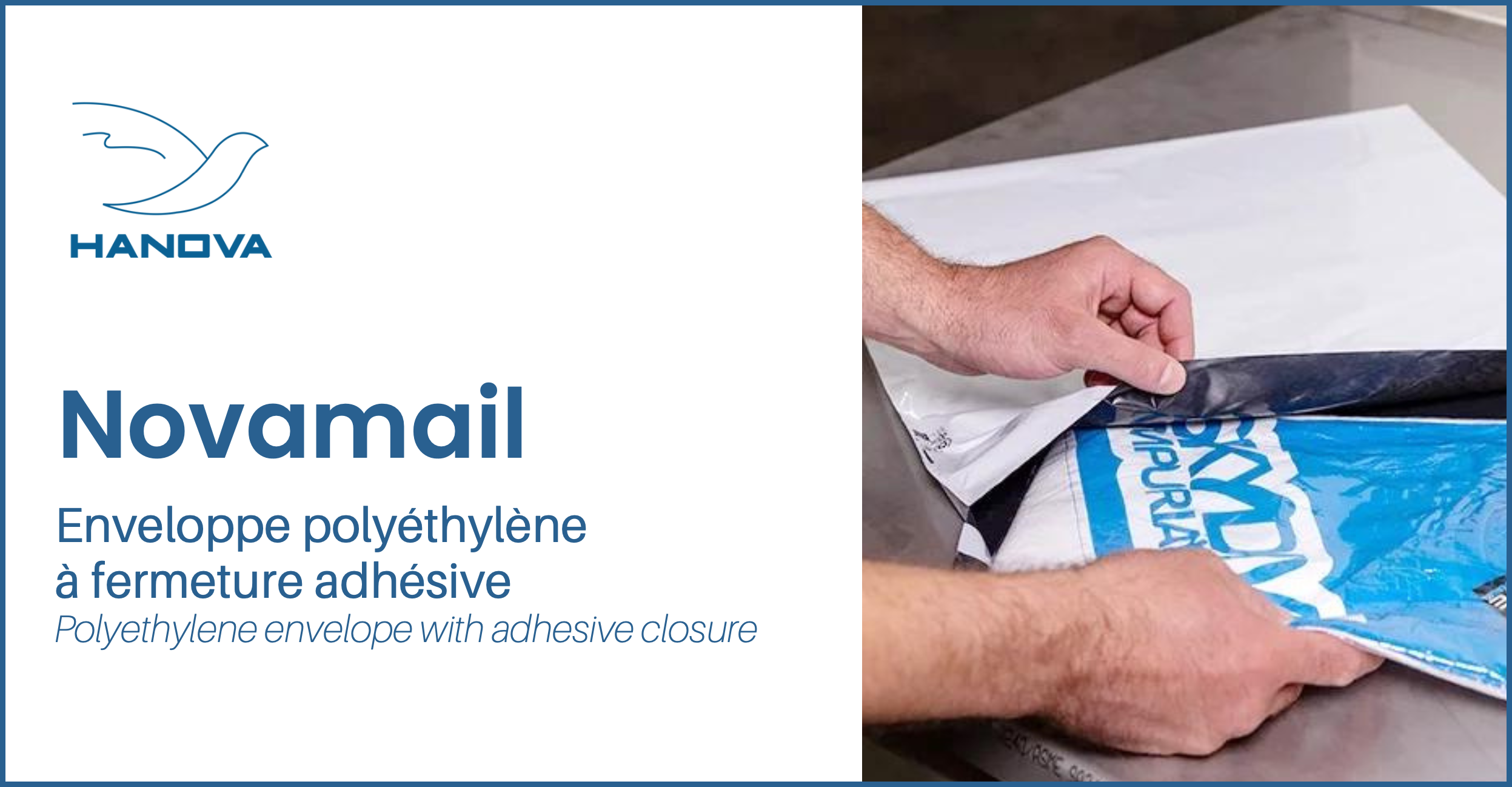 L’enveloppe NOVAMAIL HANOVA disponible en version opaque pour garantir la confidentialité de vos envois.